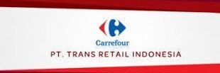 Gaji PT Trans Retail Indonesia