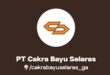 Gaji PT Cakra Bayu Selaras